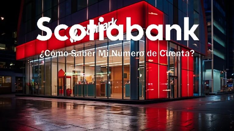 ¿Cómo Saber Mi Número de Cuenta Scotiabank Uruguay? Tu Guía Completa